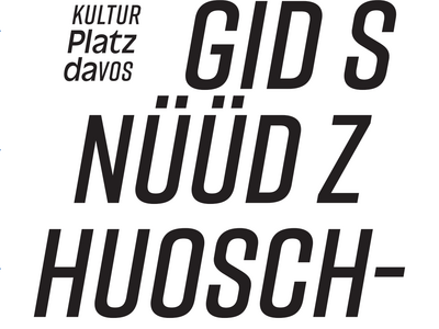 Daa gid s nüüd z Huoschte - Flyer Oktober 2021 Kulturplatz Davos